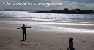 the world is a Playground