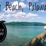 Sabang Beach, Palawan, Philippines; Everything You Need To Know!